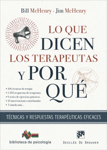 LO QUE DICEN LOS TERAPEUTAS Y POR QUE. TECNICAS Y RESPUESTAS TERAPEUTICAS EFICACES