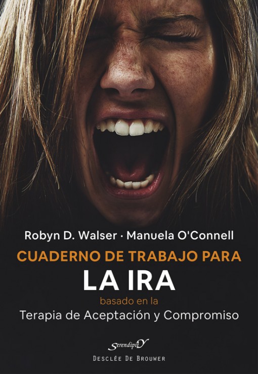 CUADERNO DE TRABAJO PARA LA IRA BASADO EN LA TERAPIA DE ACEPTACION Y COMPROMISO1929117598