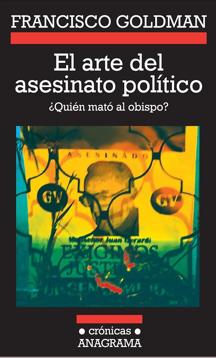 ARTE DEL ASESINATO POLITICO. QUIEN MATO AL OBISPO?
