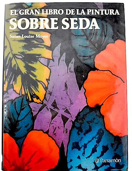 GRAN LIBRO DE LA PINTURA SOBRE SEDA