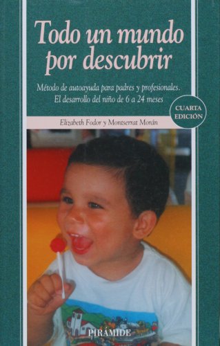 TODO UN MUNDO POR DESCUBRIR. METODO DE AUTOAYUDA PARA552161879