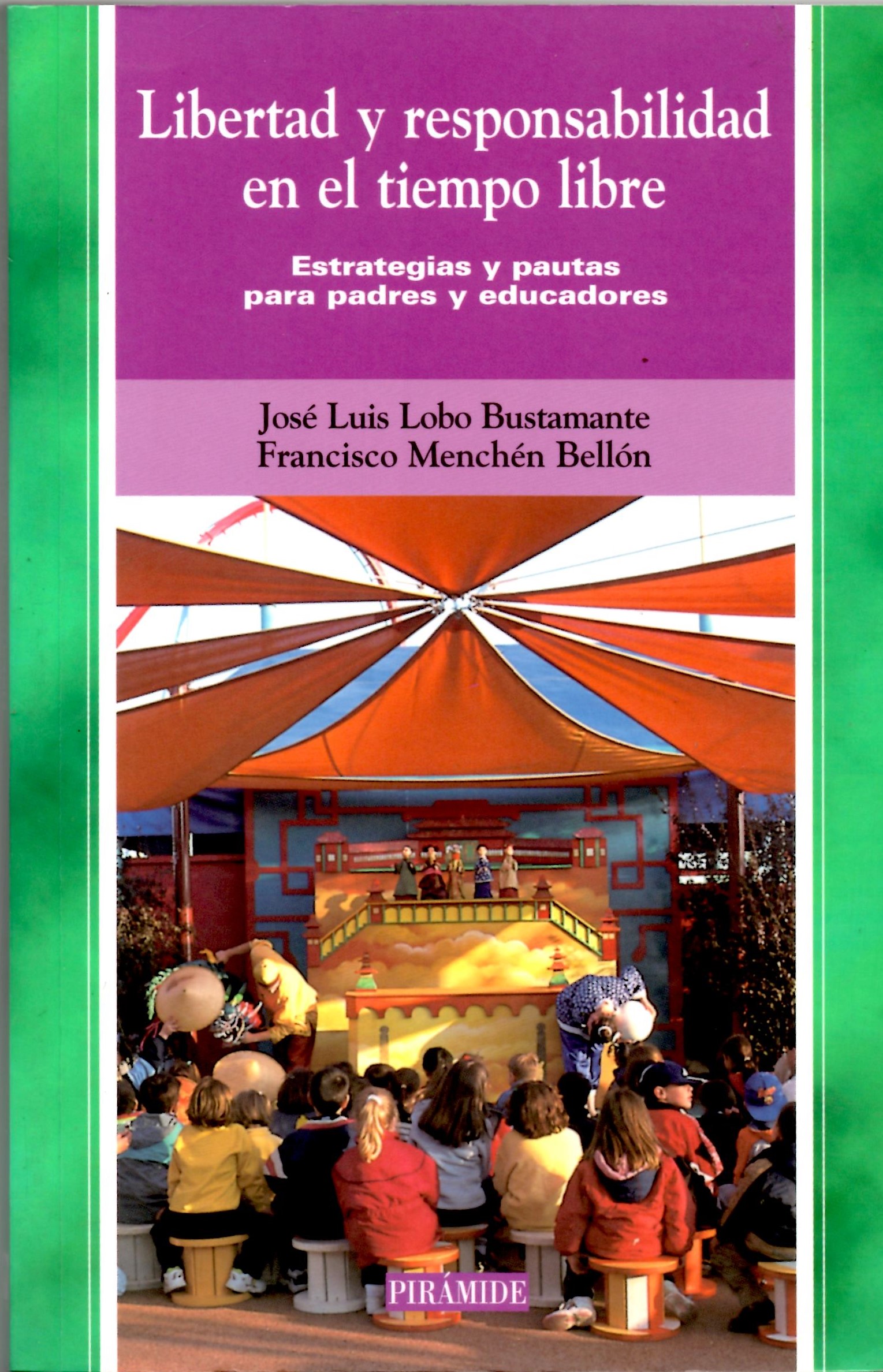 LIBERTAD Y RESPONSABILIDAD EN EL TIEMPO LIBRE