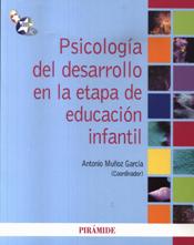PSICOLOGIA DEL DESARROLLO EN LA ETAPA DE EDUCACION INFANTIL
