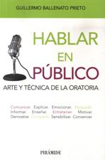 HABLAR EN PUBLICO. ARTE Y TECNICA DE LA ORATORIA