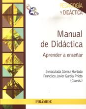 MANUAL DE DIDACTICA. APRENDER A ENSEÑAR