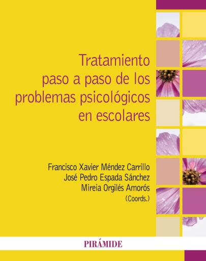 TRATAMIENTO PASO A PASO DE LOS PROBLEMAS PSICOLÓGICOS EN ESCOLARE S