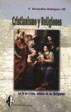 CRISTIANISMO Y RELIGIONES. LA FE EN CRISTO, CULMEN DE L889350851