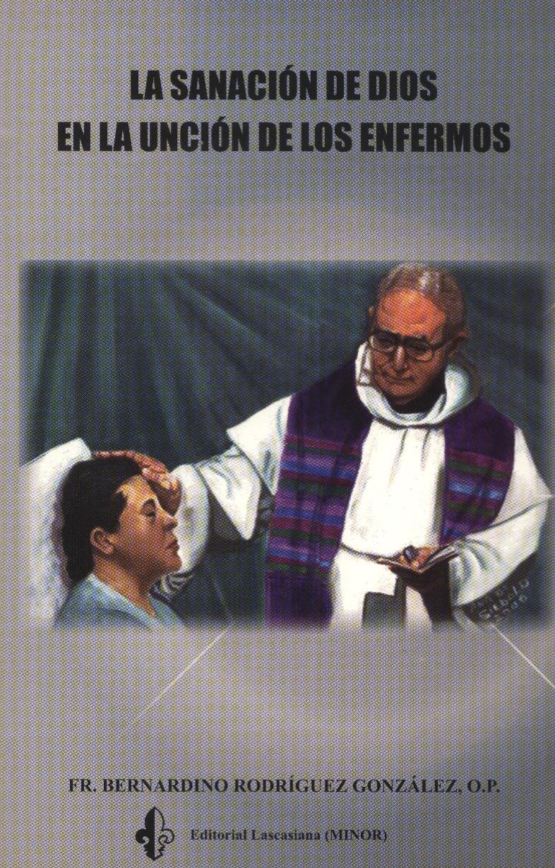 SANACION DE DIOS EN LA UNCION DE LOS ENFERMOS