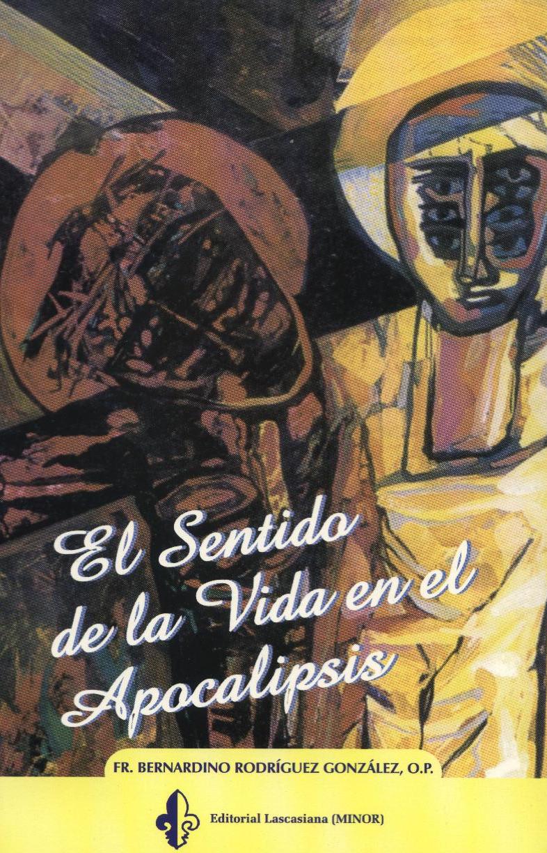 SENTIDO DE LA VIDA EN EL APOCALIPSIS