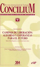 REVISTA CONCILIUM: CAMINOS DE LIBERACION: ALEGRIAS Y ESPERANZAS PARA EL FUT