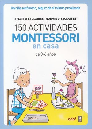C-150 ACTIVIDADES MONTESSORI EN CASA DE 0-6 AÑOS1217422590