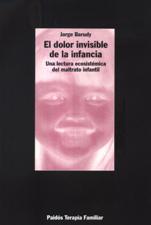 DOLOR INVISIBLE DE LA INFANCIA. UNA LECTURA ECOSISTEMICA DEL MALTRATO INFANTIL1585342136