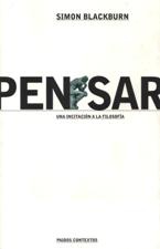 PENSAR. UNA INCITACION A LA FILOSOFIA245402517