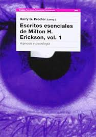ESCRITOS ESENCIALES DE MILTON H. ERICKSON 1552161879