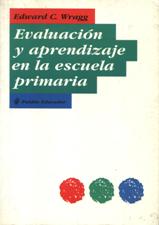 EVALUACION Y APRENDIZAJE EN LA ESCUELA PRIMARIA
