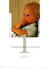 COMPRENDIENDO A TU HIJO DE 1 AÑO133005842