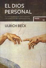 EL DIOS PERSONAL. LA INDIVIDUALIZACION DE LA RELIGION Y EL ESPIRITU DEL COSMOPOLITISMO148537938
