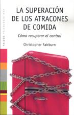 SUPERACION DE LOS ATRACONES DE COMIDA. COMO RECUPERAR EL CONTROL133005842