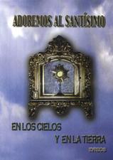 ADOREMOS AL SANTISIMO EN LOS CIELOS Y EN LA TIERRA177941086