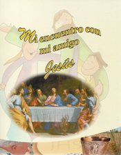MI ENCUENTRO CON MI AMIGO JESUS. PRIMERA COMUNION133005842