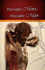 PARA SUFRIR MENOS... PARA SUFRIR MEJOR