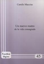 UN NUEVO ROSTRO DE LA VIDA CONSAGRADA