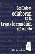 LAICOS COLABORAN EN LA TRANSFORMACION DEL MUNDO