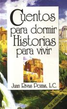 CUENTOS PARA DORMIR. HISTORIAS PARA VIVIR