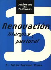 RENOVACION LITURGICA Y PASTORAL.(SERIE AZUL)