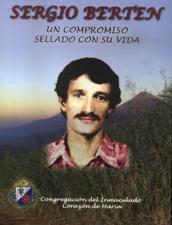 SERGIO BERTEN. UN COMPROMISO SELLADO CON SU VIDA
