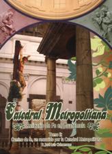 RELICARIO DE FE EN GUATEMALA 2. CATEDRAL METROPOLITANA. CAMINO DE FE, UN RE1065125876