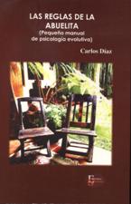 REGLAS DE LA ABUELITA (PEQUEÑO MANUAL DE PSICOLOGIA EVOLUTIVA)357685129