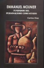 EMMANUEL MOUNIER, FUNDADOR DEL PERSONALISMO COMUNITARIO133005842