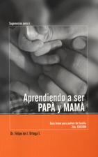 APRENDIENDO A SER PAPA Y MAMA1929117598