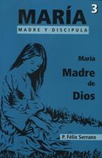 MARIA, MADRE DE DIOS 3