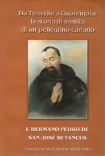 DE TENERIFE A GUATEMALA: LA HISTORIA DE SANTIDAD DE UN