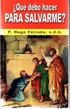 QUE DEBO HACER PARA SALVARME?