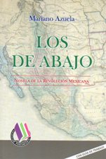 LOS DE ABAJO. NOVELA DE LA REVOLUCION MEXICANA281519043