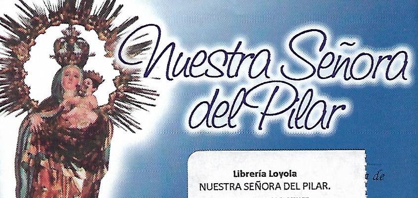 NUESTRA SEÑORA DEL PILAR. GUIA PARA REZAR EL SANTO ROSARIO. CUADRIFOLIAR