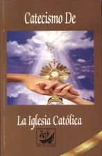 CATECISMO DE LA IGLESIA CATOLICA