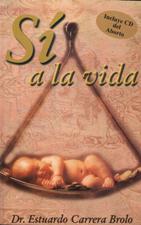 SI A LA VIDA