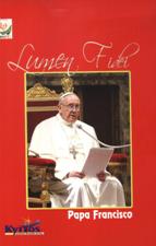 LUMEN FIDEI (LUZ DE LA FE)