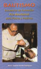 BAUTISMO. ENCUENTROS DE FORMACION PRE-BAUTISMAL PARA PADRES Y PADRINOS172384217