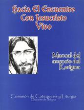 HACIA EL ENCUENTRO CON JESUCRISTO VIVO. MANUAL DEL ANUNCIO DEL KERIGMA