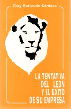 TENTATIVA DEL LEON Y EL EXITO DE SU EMPRESA