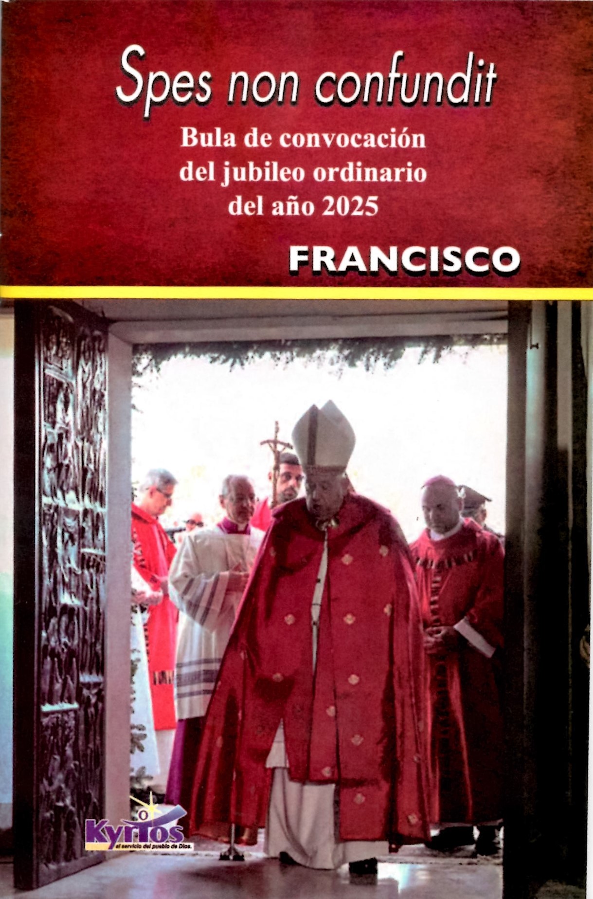 LA ESPERANZA NO DEFRAUDA (SPES NON CONFUNDIT) BULA DE CONVOCACION DEL JUBILEO DEL AÑO 20251589888619