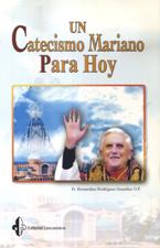 CATECISMO MARIANO PARA HOY