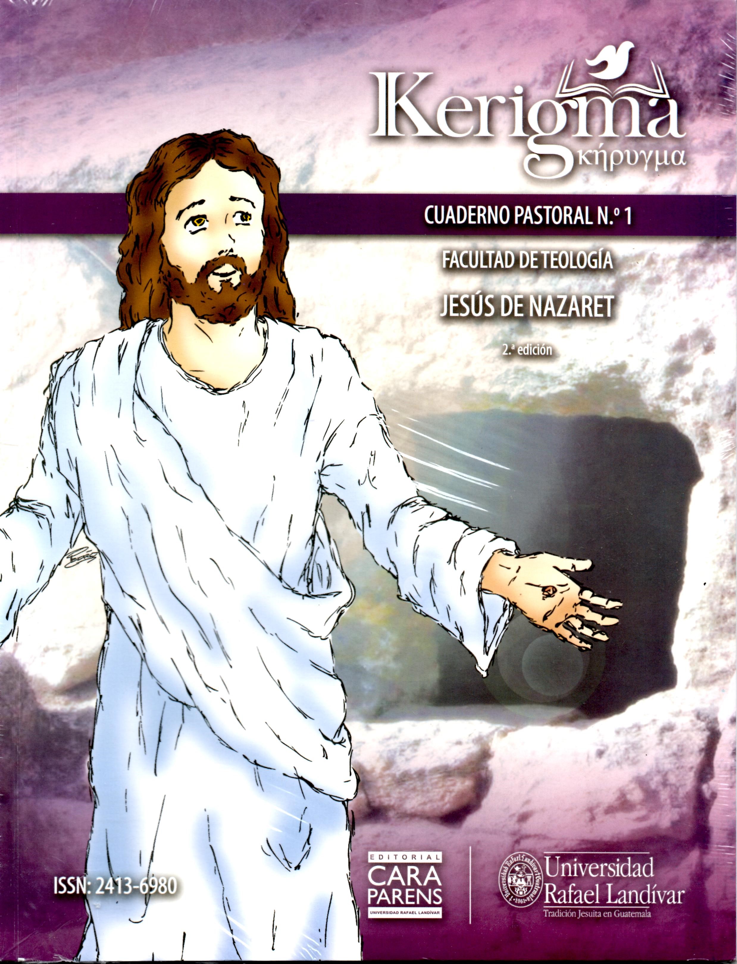 KERIGMA CUADERNO PASTORAL 1:JESUS DE NAZARET