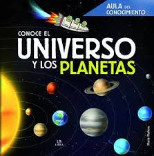 CONOCE EL UNIVERSO Y LOS PLANETAS472821874