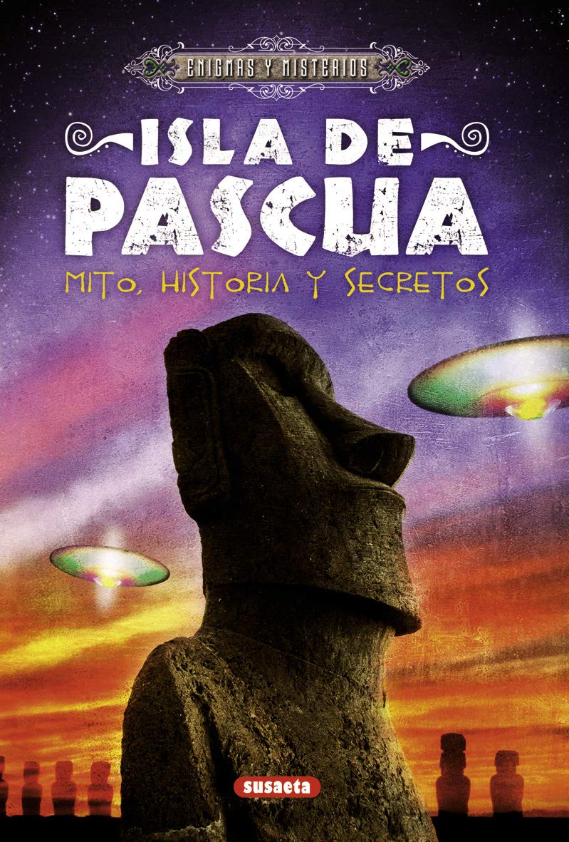 ISLA DE PASCUA MITO HISTORIA Y SECRETOS1285347934